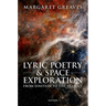 Lyric Poetry and Space Exploration from Einstein to the Present
