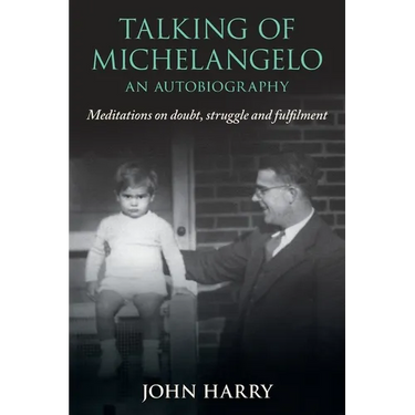 Talking of Michelangelo: Meditations on doubt, struggle and fulfilment