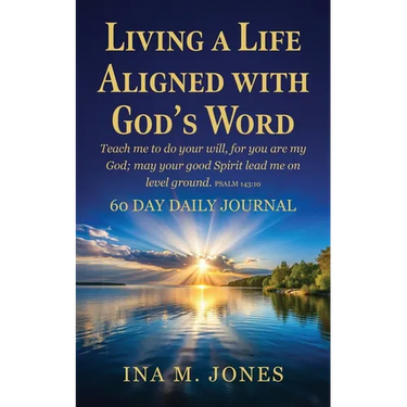 Living a Life Aligned with God's Word: Teach me to do your will, for you are my God; may your good Spirit lead me on level ground. Psalm 143:10