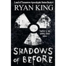 Shadows of Before: Book 4 in the Land of Before Post-Apocalyptic Series