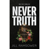 Never Truth: A Mafia Bodyguard Romance