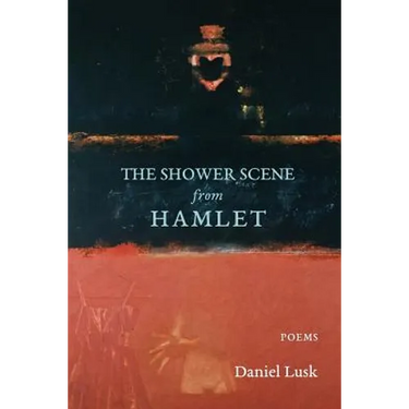 The Shower Scene from Hamlet