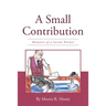 A Small Contribution: Memoirs of a Social Worker