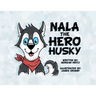 Nala, the Hero Husky
