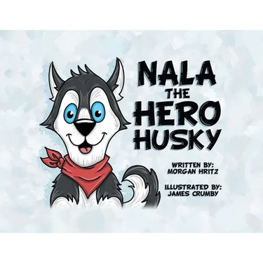 Nala, the Hero Husky