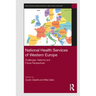 National Health Services of Western Europe: Challenges, Reforms and Future Perspectives