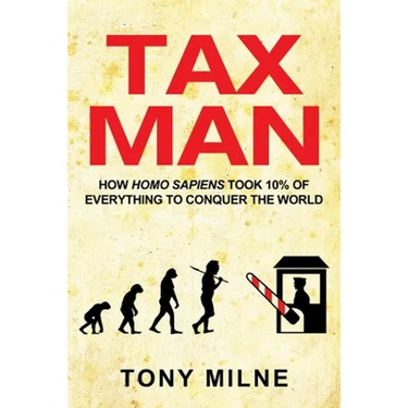 Tax Man: How Homo sapiens took 10% of everything to conquer the world