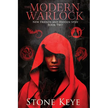 The Modern Warlock: Book Two: New Friends and Hidden Spies
