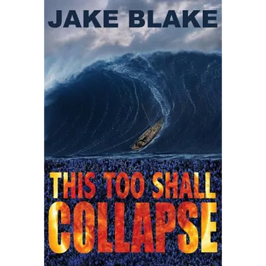 This Too Shall Collapse