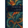 The Magic Skin