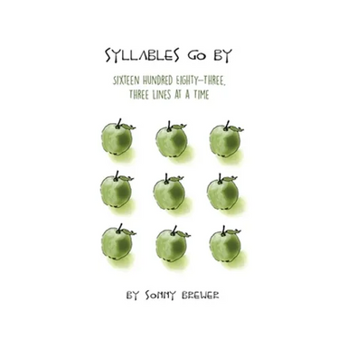 Syllables Go By: Sixteen Hundred Eighty-Three, Three Lines at a Time