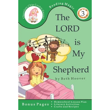 The LORD is My Shepherd: A beginning reader for children ages 7-9 in Second Grade