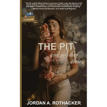 The Pit and No Other Stories