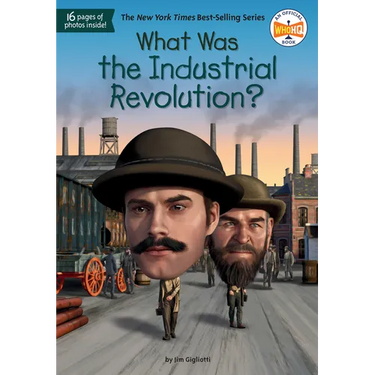What Was the Industrial Revolution?