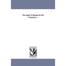 The Agent'S Manual of Life Assurance ...