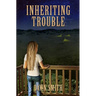 Inheriting Trouble