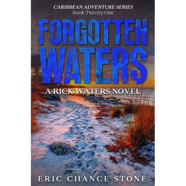 Forgotten Waters: A Rick Waters Novel