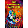 The Chameleon's Last Dance
