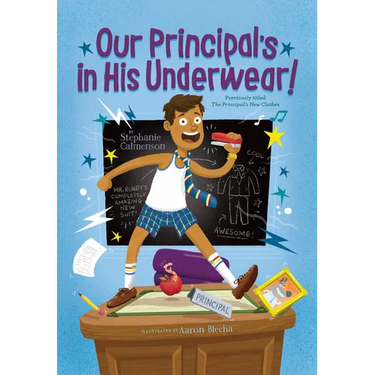 Our Principal's in His Underwear!