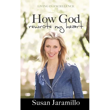 How God Rewrote My Heart