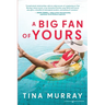 A Big Fan of Yours