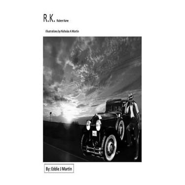 R.K. (Ruben Kane): A wife, a girlfriend, a murdered boyfriend and a gay lover. It don't get any more complicated than that.