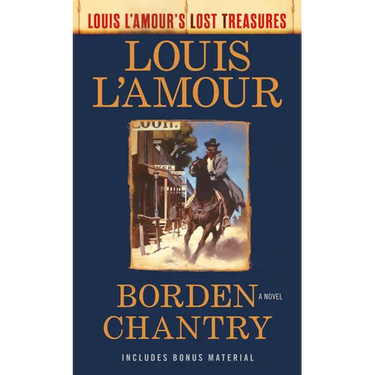 Borden Chantry (Louis l'Amour's Lost Treasures)