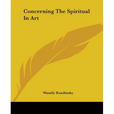 Concerning The Spiritual In Art
