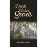 Dark Water Secrets
