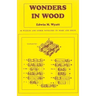 Wonders in Wood: 46 Puzzles and Other Novelties to Make and Solve