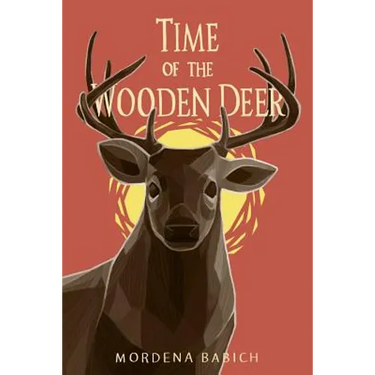 Time of the Wooden Deer
