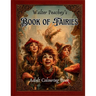 Walter Peachey's Book of Fairies - Adult Colouring Book