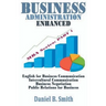 Business Administration Enhanced: Part 1