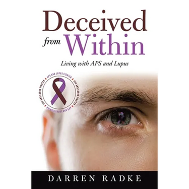 Deceived from Within: Living with Aps and Lupus