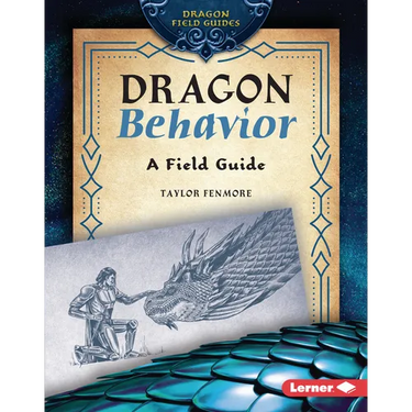 Dragon Behavior: A Field Guide
