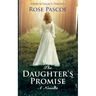 The Daughter's Promise: A Novella