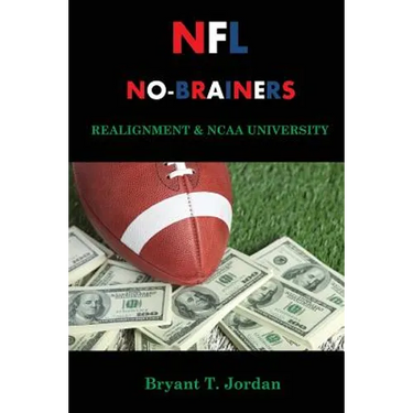NFL No-Brainers: Realignment & NCAA University