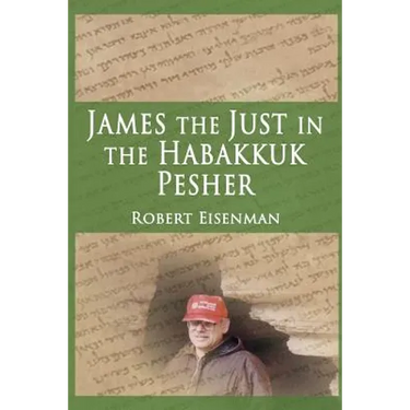 James the Just in the Habakkuk Pesher
