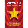 Vietnam: Asia's Rising Star