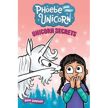 Unicorn Secrets: Another Phoebe and Her Unicorn Adventure Volume 23