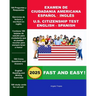 Examen de Ciudadania Americana Espanol y Ingles: U.S. Citizenship Test English and Spanish