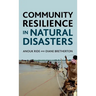 Community Resilience in Natural Disasters