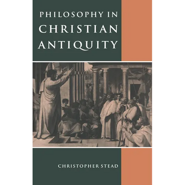 Philosophy in Christian Antiquity
