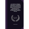 Laws Relating to Religious Corporations. A Compilation of the Statutes of the Several States in the United States in Relation to the Incorporation and