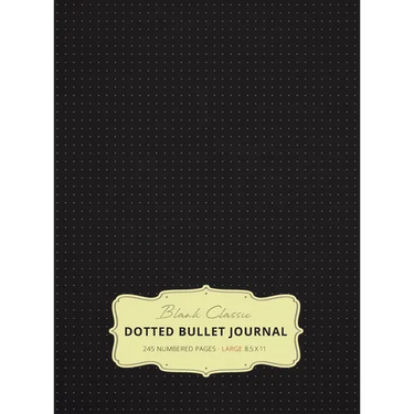 Large 8.5 x 11 Dotted Bullet Journal (Black #1) Hardcover - 245 Numbered Pages