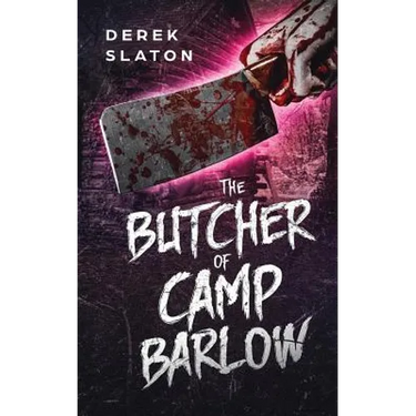 The Butcher of Camp Barlow