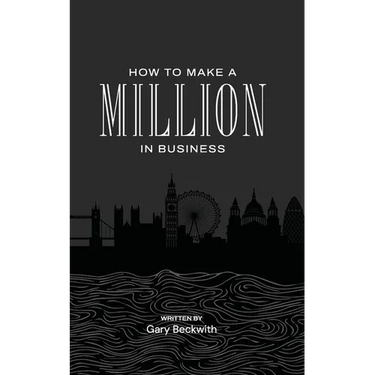 How to Make a Million in Business