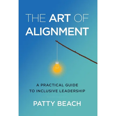 The Art of Alignment: A Practical Guide to Inclusive Leadership