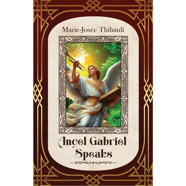 Angel Gabriel Speaks - Book 1