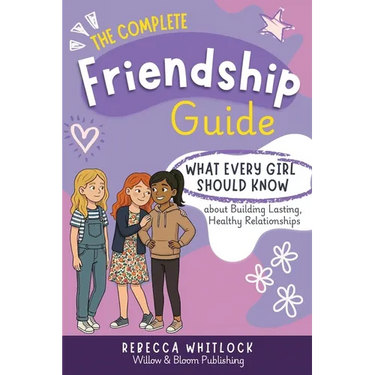 The Complete Friendship Guide